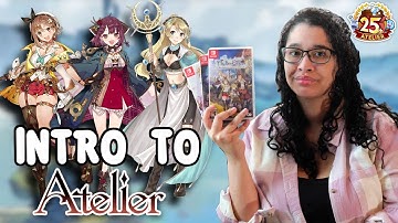 An Introduction to the Atelier Series - Where to Start and Why I Love It! (Old Version)