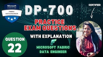 DP-700 | Microsoft Fabric Data Engineer Associate Exam | Question -22