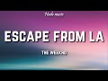 The Weeknd - Escape From LA (Lyrics)