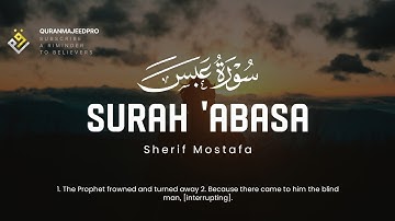 ♥️😍 Sherif Mostafa (شريف مصطفى) I Surah 'Abasa (سوره عبس )😍♥️
