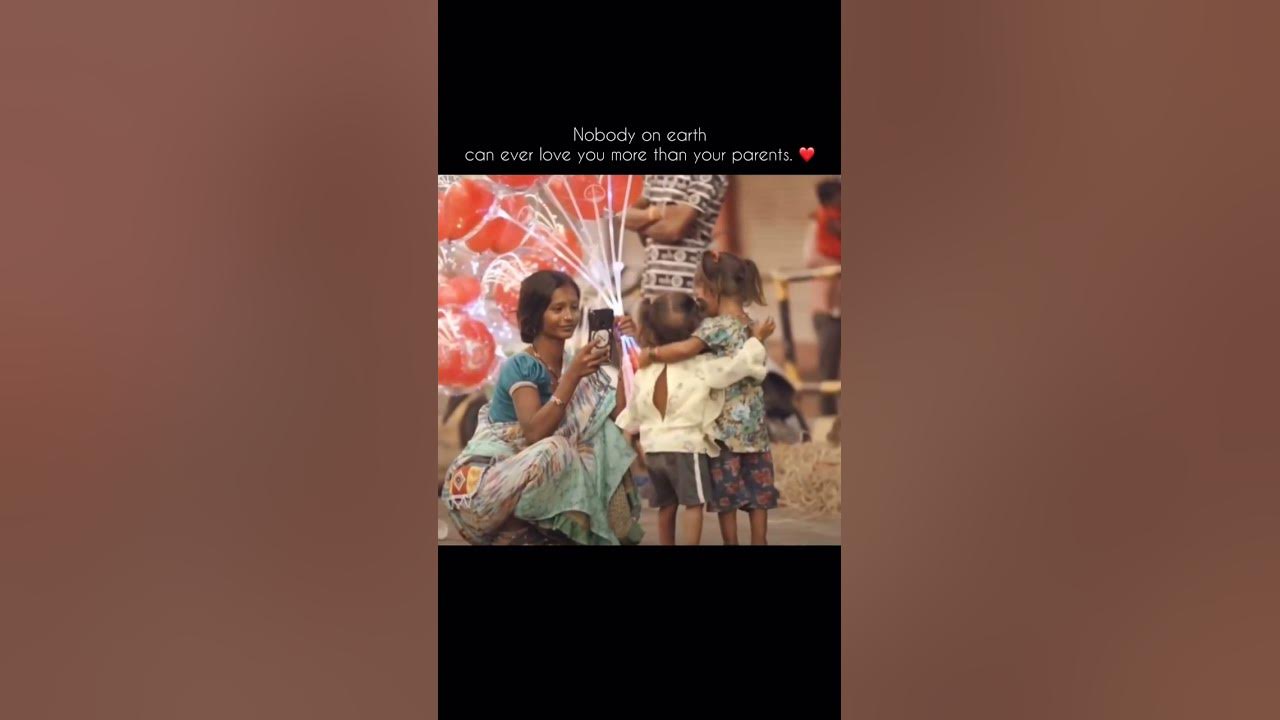 nobody-on-earth-can-ever-love-you-more-than-your-parents-youtube