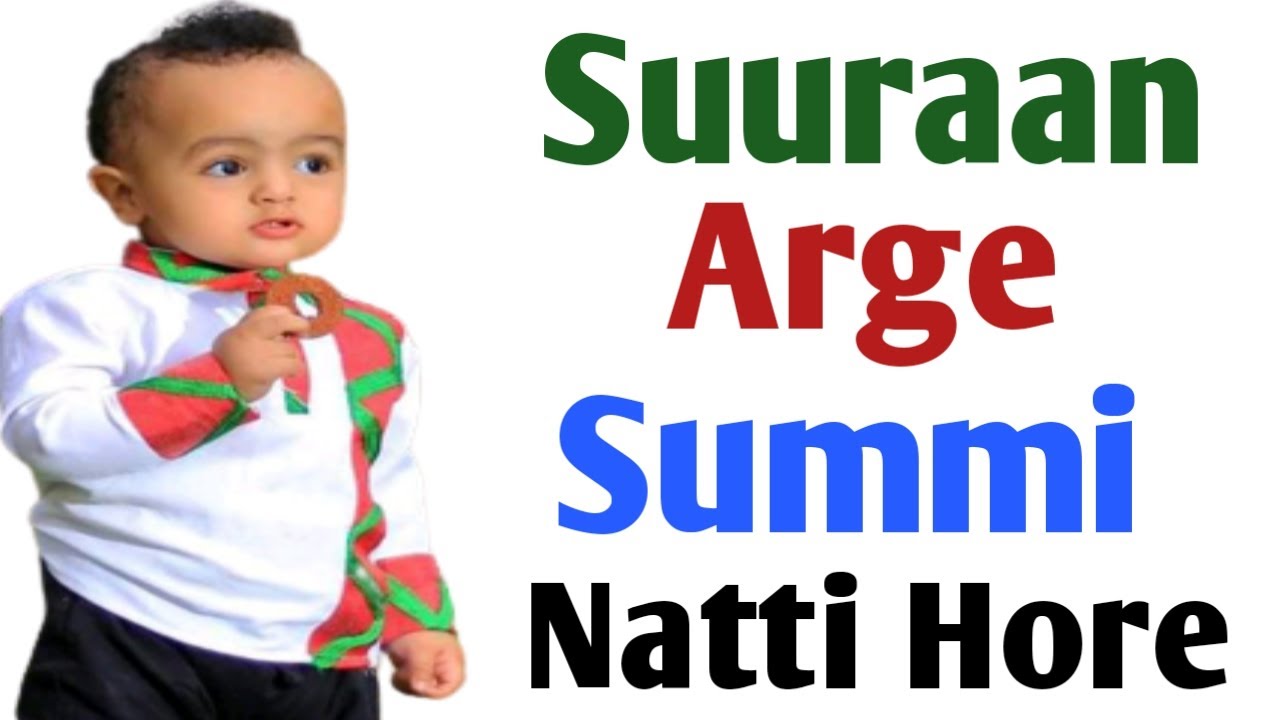 Suuraan Arge Summii Natti Hore
