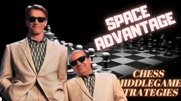 Chess Middlegame Tutorial - Space Advantage