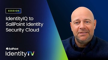 Modernizing with momentum: IdentityIQ to SailPoint Identity Security Cloud