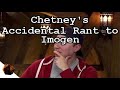 Chetneys accidental rant to imogen  critical role