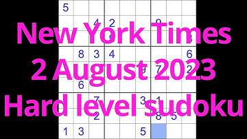 Sudoku solution – New York Times 2 August 2023 Hard level