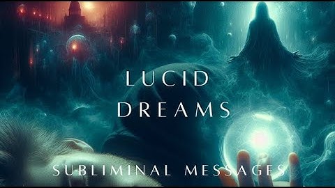 🌌 Unlock Your Dream Potential: Lucid Dream Enhancement Subliminal Video 🌌