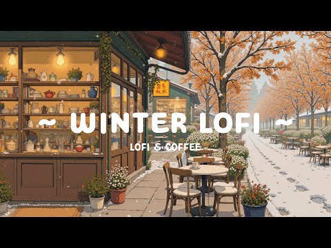 Winter Lofi Stop Overthing King Calm Anxiety With Christmas Vibe Lofi Cafe Lofi Hip Hop 