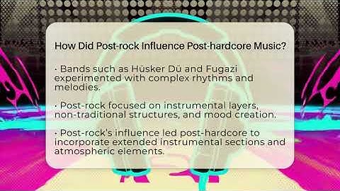 How Did Post-rock Influence Post-hardcore Music? - Alt Scene Guru