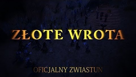 [Złote Wrota] Oficjalny zwiastun [ENG SUBTITLES]