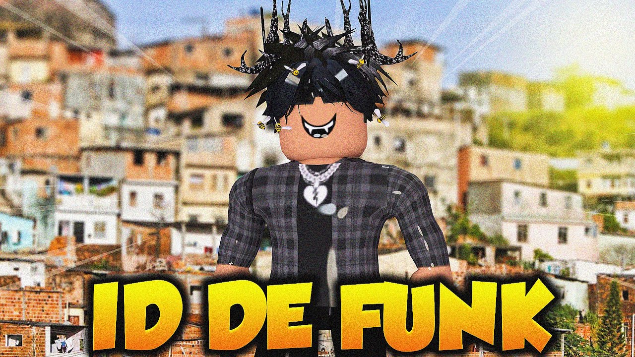 ID DE FUNK PESADONAS 🔥 ‹ Roblox › 