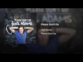 Joel Adams - Please Don't Go (with download link)