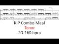 KIP combo meal (tenor) | 20-160 bpm sheet music