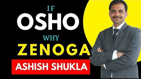 ओशो को पढ़ लिया फिर और कुछ क्यों || 2019 || Read Osho or Zenyoga || Ashish Shukla Deep Knowledge