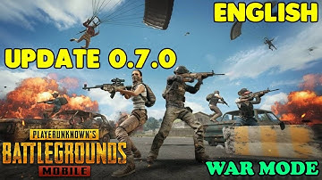 PUBG MOBILE - 0.7.0 UPDATE ENGLISH GAMEPLAY - WAR MODE