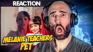 MELANIE MARTINEZ - TEACHERS PET [FIRST TIME REACTION]