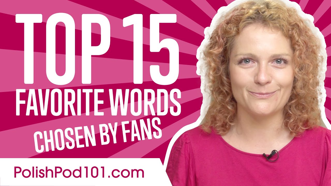 ⁣Learn the top 15 Favorite Words (Chosen by Fans)