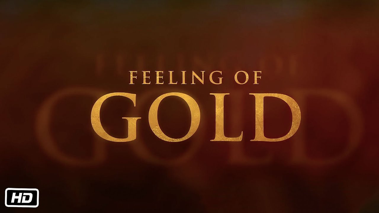 Feeling of Gold | GOLD