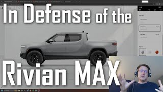 Rivian: In Defense of the Max Pack