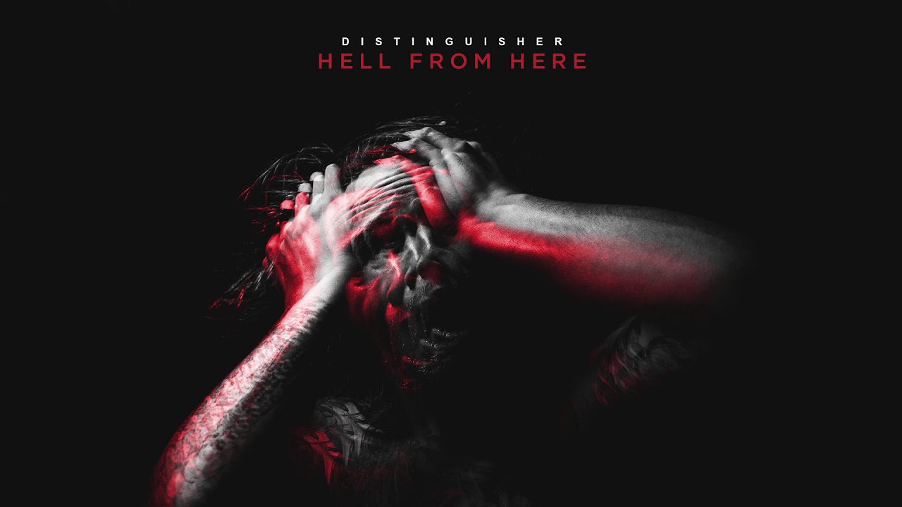 Watch Distinguisher - Hell From Here (OFFICIAL AUDIO STREAM) on YouTube Watch Distinguisher - Hell From Here (OFFICIAL AUDIO STREAM) on YouTube