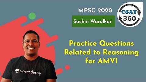 CSAT 360 | Practice on Questions Related to Reasoning for AMVI | MPSC 2020 | Sachin Warulkar