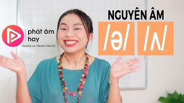 12. Cách Phát Âm Nguyên Âm /ə/ Và /ʌ/