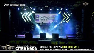 CINTA PERTAMA ~ TARLING TENGDUNG // CITRA NADA LIVE DESA RANCAWULUH // BULAKAMBA - BREBES