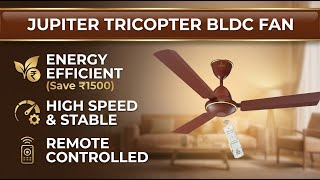 Jupiter Tricopter BLDC Ceiling Fan Full Review, Energy Saving &amp; Smart Features | Review in Hindi |