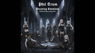 Decaying Emotions (Breath and Burn Choral Mix)