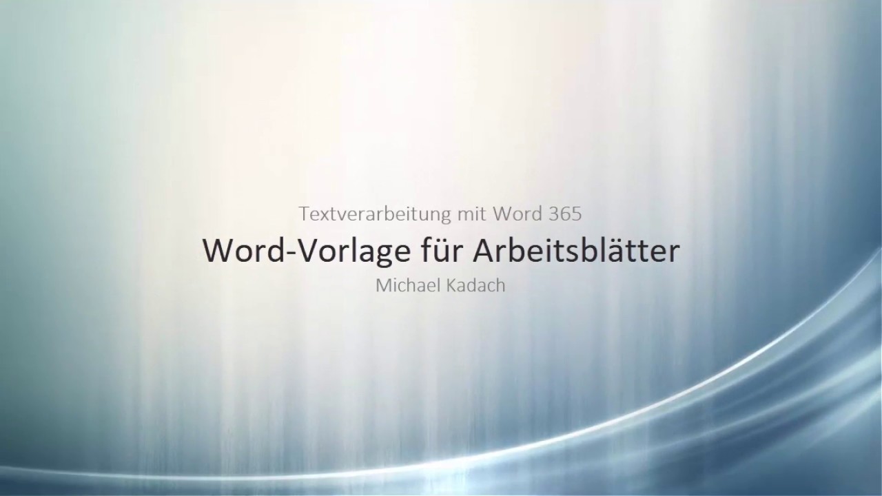 025 Word Vorlage Fur Arbeitsblatter Youtube