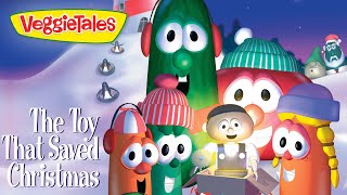 VeggieTales | The Toy That Saved Christmas | It's Not About Getting, It's About Giving!