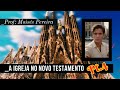 A Igreja No Novo Testamento-Parte 3