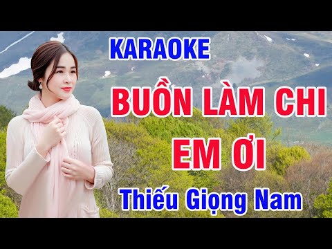 Buồn Làm Chi
