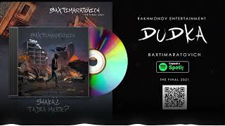 BAXTIMARATOVICH - DUDKA (Official Audio)