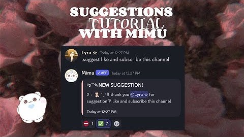 Suggestion embed with mimu bot || using (/) prefix || #lyratech || 2024