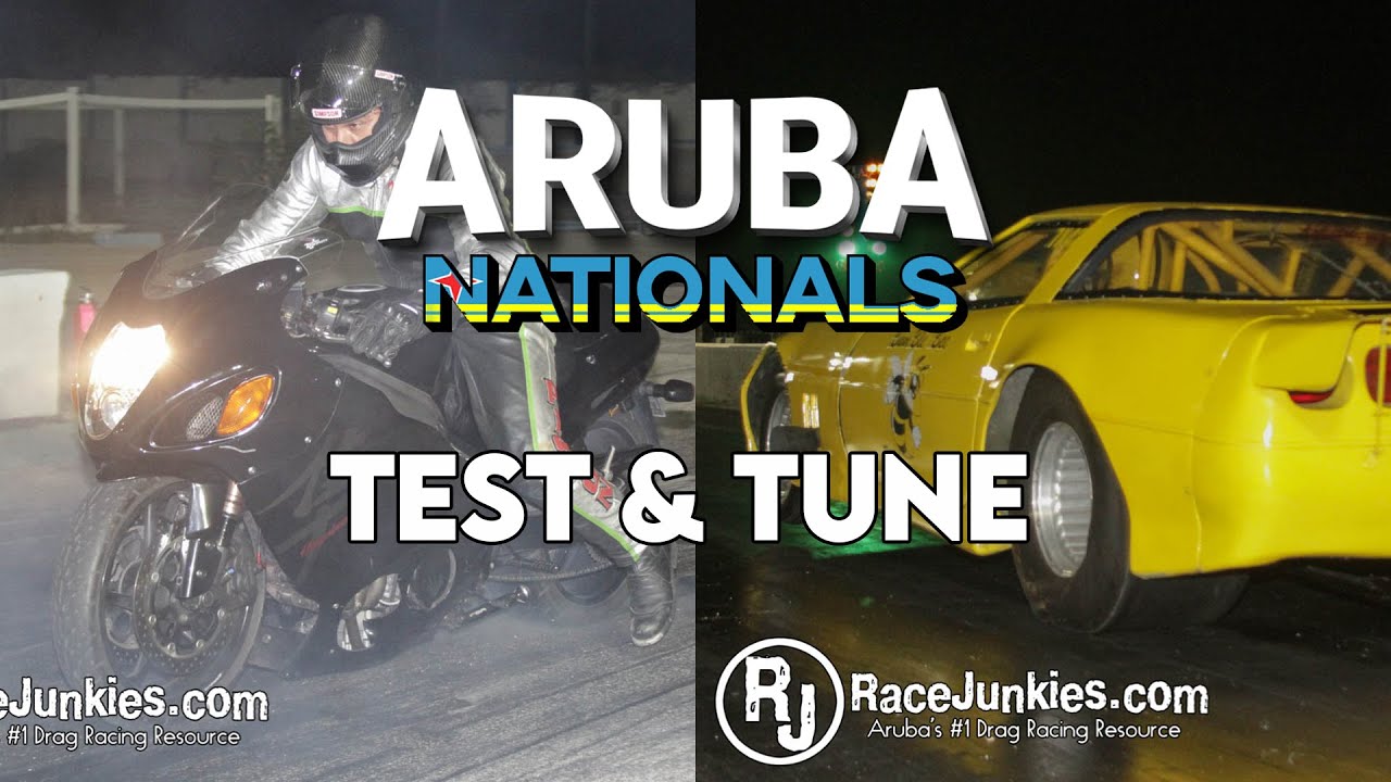 Aruba Nationals: Test & Tune Mix
