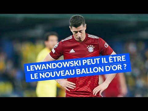 Lewandowski peut il être le nouveau Ballon d’or ?