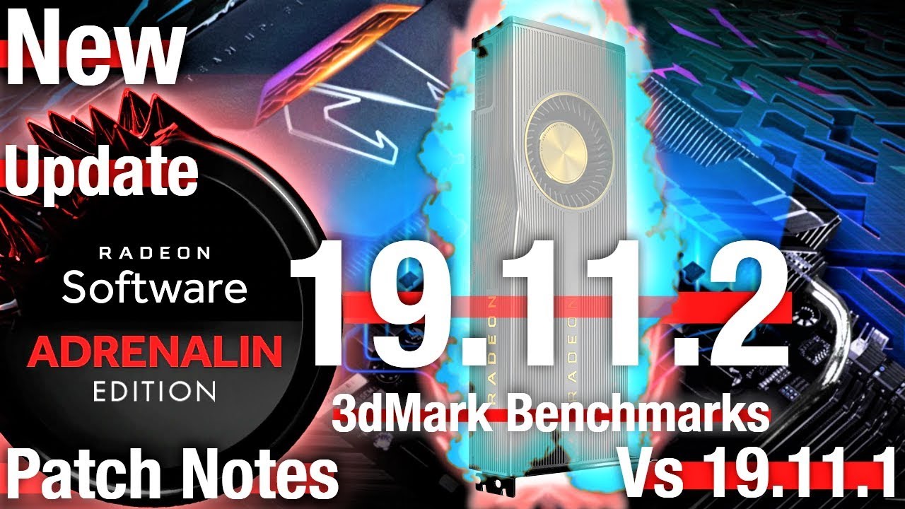 New AMD Radeon Software Adrenalin 19.11.2 Update 💻 Gpu 2019 - YouTube