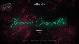 BORRO CASSETE (REMIX) - MALUMA - DJ Luc14no Antileo ft DJ Nahuel Gonzalez