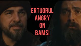 Ertugrul angry on Bamsi | Ertugrul Urdu dialogues