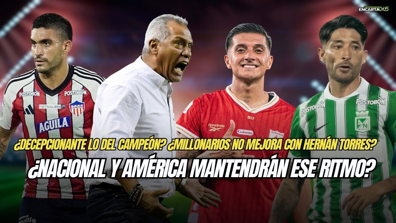 ¿Decepcionante lo del Campeón? ¿Millonarios no mejora con Hernán Torres?