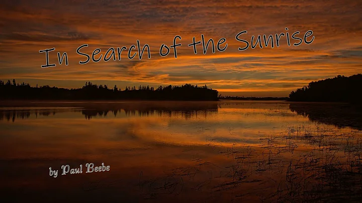 In Search of the Sunrise