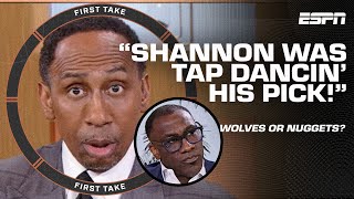 DID I STUTTER!?  Stephen A. calls out Shannon Sharpe for WolvesNuggets pick  | First Take