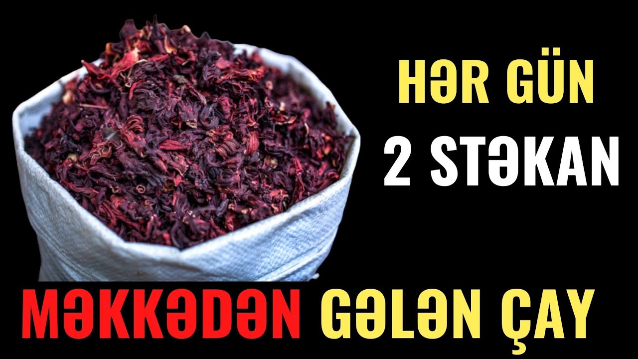 Məkkədən gələn bu Çayın Faydasını biləndən sonra Hər Gün 2 Stəkan İçəcəksiniz