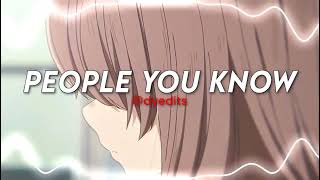 people you know - selena gómez [edit audio]