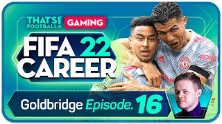 FIFA 22 Manchester United Career Mode! GOLDBRIDGE Episode 16