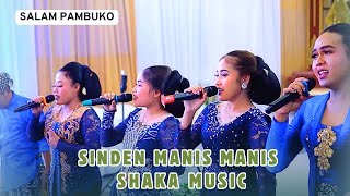 SINDEN MANIS MANIS..GOYANG SEMARANG, JAGO KLURUK - SALAM PAMBUKO CAMPURSARI SHAKA MUSIC