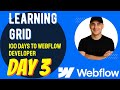 Learning Webflow Grid - Day 3 of My 100-Day Developer Journey