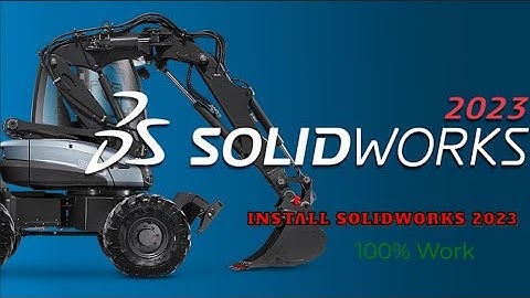 How to install Solidworks 2023
