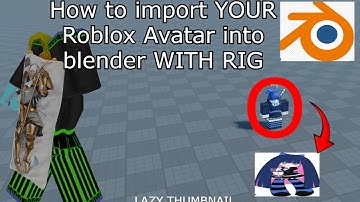 How to import YOUR Roblox avatar into Blender WITH RIG